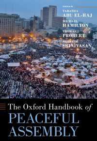 オックスフォード版　平和的集会ハンドブック<br>The Oxford Handbook of Peaceful Assembly
