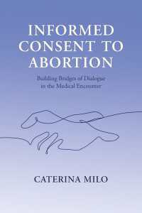 Informed Consent to Abortion : Building Bridges of Dialogue in the Medical Encounter