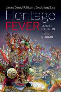 Heritage Fever : Law and Cultural Politics in a Decolonizing State