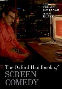 オックスフォード版　コメディ映画ハンドブック<br>The Oxford Handbook of Screen Comedy