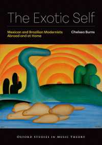 The Exotic Self : Mexican and Brazilian Modernists Abroad and at Home