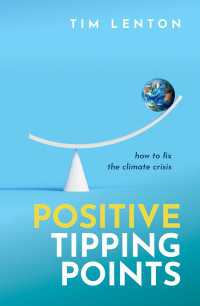 Positive Tipping Points : How to Fix the Climate Crisis
