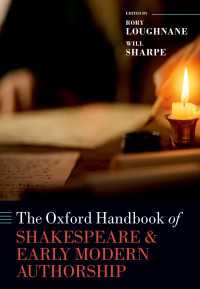 The Oxford Handbook of Shakespeare and Early Modern Authorship
