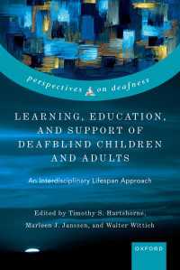 Learning, Education, and Support of Deafblind Children and Adults : An Interdisciplinary Lifespan Approach