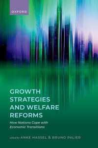 Growth Strategies and Welfare Reforms : How Nations Cope with Economic Transitions