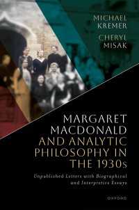 Margaret Macdonald and Analytic Philosophy in the 1930s : Unpublished Letters with Biographical and Interpretive Essays