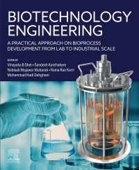 Biotechnology Engineering : A Practical Approach on Bioprocess Development from Lab to Industrial Scale