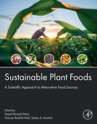 Sustainable Plant Foods : A Scientific Approach to Alternative Food Sources
