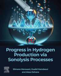 Progress in Hydrogen Production via Sonolysis Processes