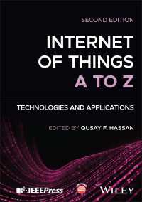 Internet of Things A to Z : Technologies and Applications（2）