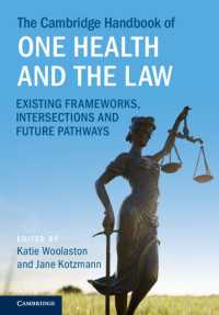 ケンブリッジ版　ワンヘルスと法ハンドブック<br>The Cambridge Handbook of One Health and the Law : Existing Frameworks, Intersections and Future Pathways
