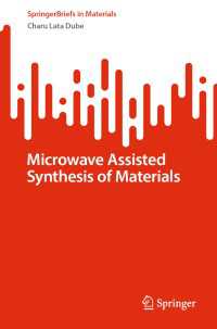 Microwave Assisted Synthesis of Materials