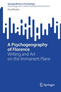 A Psychogeography of Florence : Writing and Art on the Immanent Plane