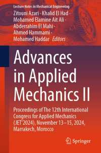 Advances in Applied Mechanics II : Proceedings of The 12th International Congress for Applied Mechanics (JET’2024), November 13-15, 2024, Marrakech, Morocco