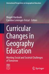Curricular Changes in Geography Education : Meeting Social and Societal Challenges of Tomorrow