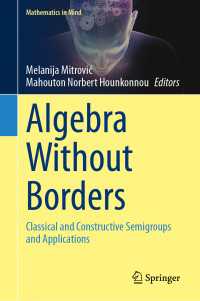 Algebra Without Borders : Classical and Constructive Semigroups and Applications