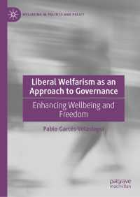 Liberal Welfarism as an Approach to Governance : Enhancing Wellbeing and Freedom