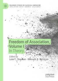 Freedom of Association, Volume I : In Theory
