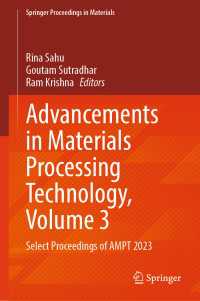 Advancements in Materials Processing Technology, Volume 3 : Select Proceedings of AMPT 2023