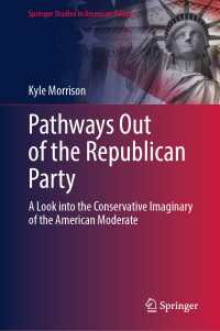 Pathways Out of the Republican Party : A Look into the Conservative Imaginary of the American Moderate
