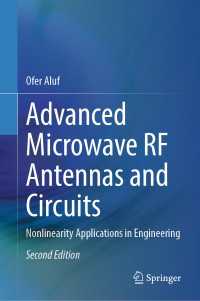 Advanced Microwave RF Antennas and Circuits〈Second Edition 2025〉 : Nonlinearity Applications in Engineering（2）