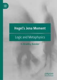 ヘーゲルのイェーナ期：『論理学』『形而上学』研究<br>Hegel's Jena Moment : Logic and Metaphysics