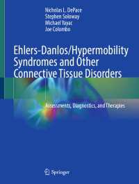 Ehlers-Danlos/Hypermobility Syndromes and Other Connective Tissue Disorders : Assessments, Diagnostics, and Therapies