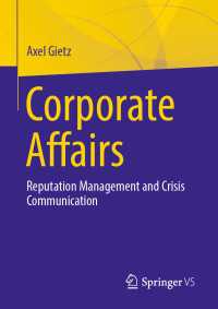 Corporate Affairs : Reputation Management and Crisis Communication
