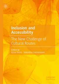 包摂とアクセシビリティ<br>Inclusion and Accessibility : The New Challenge of Cultural Routes