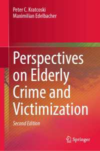 高齢者の犯罪（第２版）<br>Perspectives on Elderly Crime and Victimization〈Second Edition 2025〉（2）