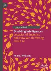 障害化知能：優生学の遺産とＡＩをめぐる錯誤<br>Disabling Intelligences : Legacies of Eugenics and How We are Wrong about AI