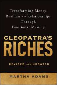 Cleopatra's Riches : Transforming Money, Business, and Relationships Through Emotional Mastery, Revised and Updated