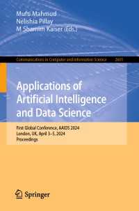 Applications of Artificial Intelligence and Data Science : First Global Conference, AAIDS 2024, London, UK, April 3–5, 2024, Proceedings