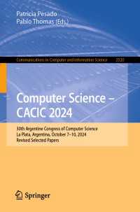 Computer Science – CACIC 2024 : 30th Argentine Congress of Computer Science, La Plata, Argentina, October 7–10, 2024, Revised Selected Papers