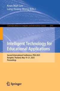 Intelligent Technology for Educational Applications : Second International Conference, ITEA 2025, Bangkok, Thailand, May 19–21, 2025, Proceedings