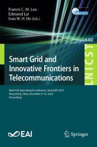 Smart Grid and Innovative Frontiers in Telecommunications : Ninth EAI International Conference, SmartGift 2024, Hong Kong, China, December 9–10, 2024, Proceedings
