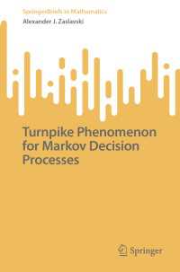 Turnpike Phenomenon for Markov Decision Processes