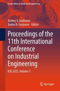 Proceedings of the 11th International Conference on Industrial Engineering : ICIE 2025, Volume 1