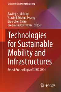 Technologies for Sustainable Mobility and Infrastructures : Select Proceedings of SIIOC 2024