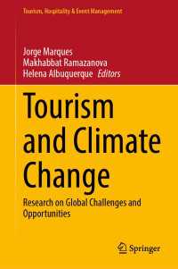 ツーリズムと気候変動<br>Tourism and Climate Change : Research on Global Challenges and Opportunities