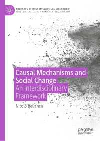 Causal Mechanisms and Social Change : An Interdisciplinary Framework