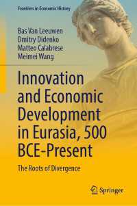 Innovation and Economic Development in Eurasia, 500 BCE-Present : The Roots of Divergence