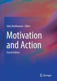 動機づけと行為(第4版)<br>Motivation and Action〈Fourth Edition 2025〉(4)