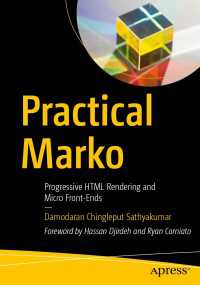 Practical Marko〈First Edition〉 : Progressive HTML Rendering and Micro Front-Ends