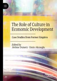 経済発展における文化の役割：旧帝国からの事例研究<br>The Role of Culture in Economic Development : Case Studies from Former Empires