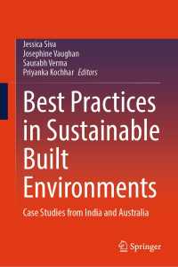 Best Practices in Sustainable Built Environments : Case Studies from India and Australia