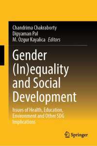 Gender (In)equality and Social Development : Issues of Health, Education, Environment and Other SDG Implications