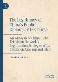 The Legitimacy of China’s Public Diplomacy Discourse : An Analysis of China Global Television Network’s Legitimation Strategies of Its Claims on Xinjiang and Islam