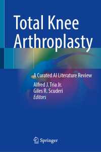 Total Knee Arthroplasty : A Curated AI Literature Review
