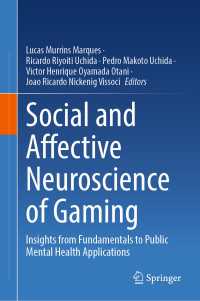 Social and Affective Neuroscience of Gaming : Insights from Fundamentals to Public Mental Health Applications